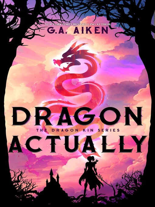 Title details for Dragon Actually by G.A. Aiken - Wait list